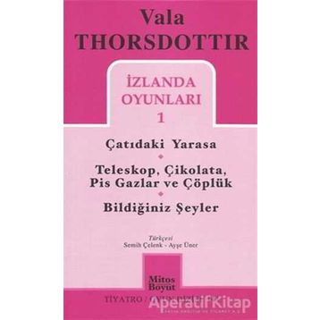 İZLANDA OYUNLARI - VALA THORSDOTTIR