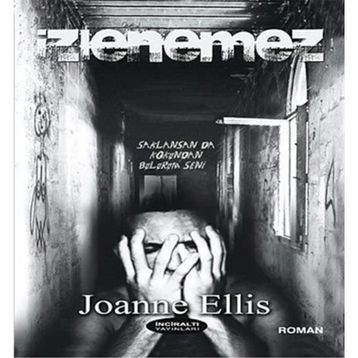 İZLENEMEZ - JOANNE ELLIS