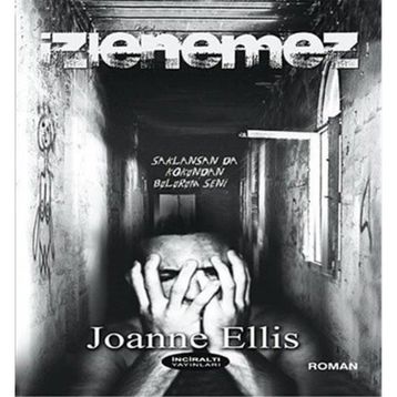 İZLENEMEZ - JOANNE ELLIS