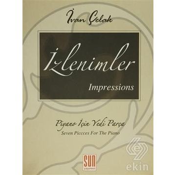 İzlenimler - Impressions Piyano İçin Yedi Parça - Ivan Çelak