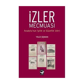 İzler Mecmuası - Yeliz Şişman