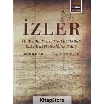 İZLER - MERAL BAHAR;İZZET YÜCETOKER