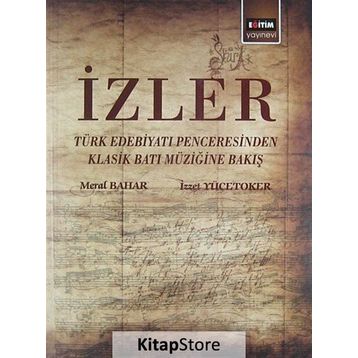 İZLER - MERAL BAHAR;İZZET YÜCETOKER