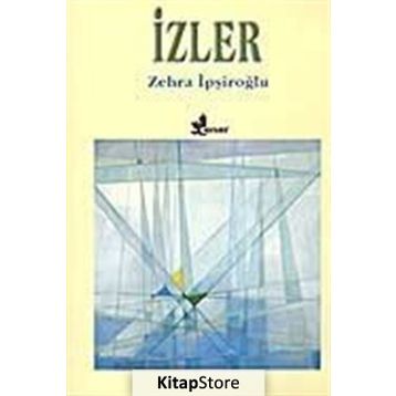 İZLER - ZEHRA İPŞİROĞLU