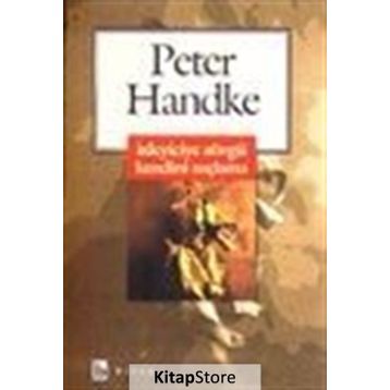 İZLEYICIYE SÖVGÜ KENDINI SUÇLAMA - PETER HANDKE