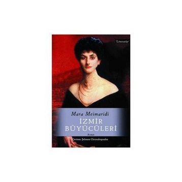 İZMİR BÜYÜCÜLERİ - MARA MEIMARIDI