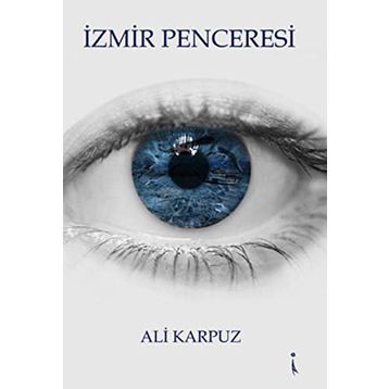 İzmir Penceresi - Ali Karpuz