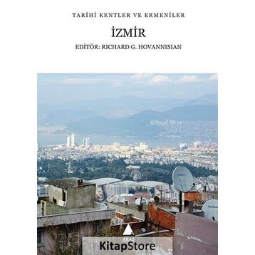 İzmir - Richard G. Hovannisian