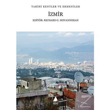 İzmir - Richard G. Hovannisian