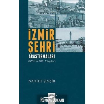 İzmir Şehri Araştırmaları - Nahide Şimşir