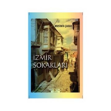 İzmir Sokakları - Mustafa Çakar