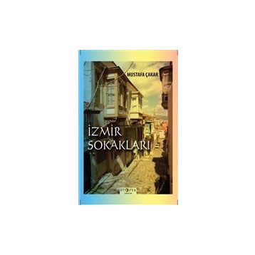 İzmir Sokakları - Mustafa Çakar