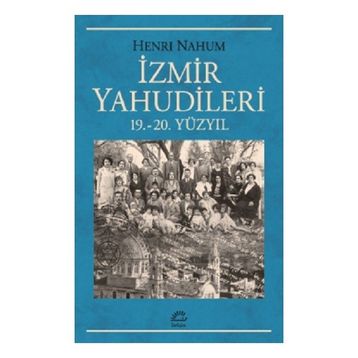 İzmir Yahudileri - Henri Nahum
