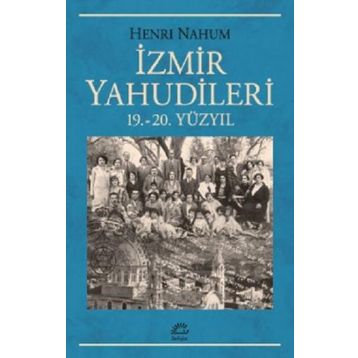 İzmir Yahudileri - Henri Nahum
