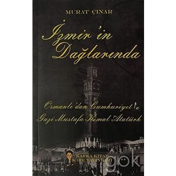 İzmir'in Dağlarında - Murat Çınar
