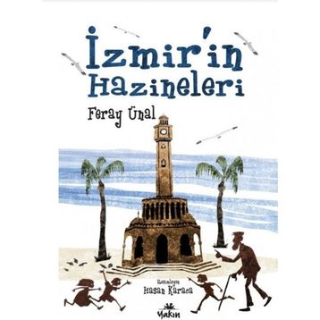 İzmirin Hazineleri Feray Ünal Yakın Kitabevi
