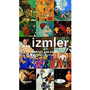 İZMLER SANATI ANLAMAK - STEPHEN LITTLE