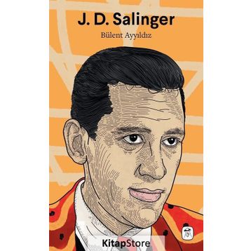 J. D. Salinger - Bülent Ayyıldız