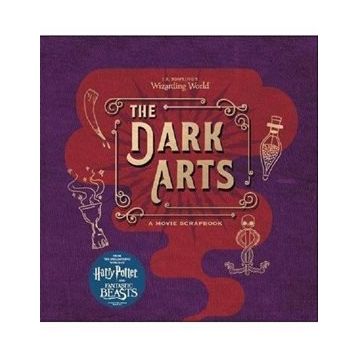 J.K. Rowling s Wizarding World - The Dark Arts A Movie Scrapbook - Warner Bros