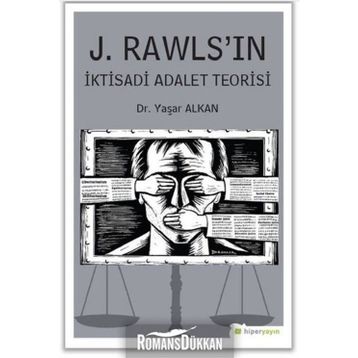 J.Rawls'ın İktisadi Adalet Teorisi - Yaşar Alkan