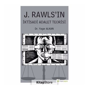 J.Rawls'ın İktisadi Adalet Teorisi - Yaşar Alkan