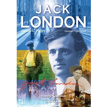 JACK LONDON (CILTLI) - JAMES L. HALEY