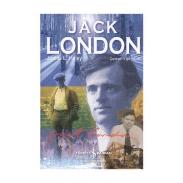 JACK LONDON (CILTLI) - JAMES L. HALEY