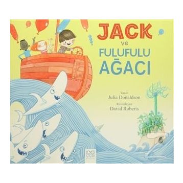 Jack ve Fulufulu Ağacı - Julia Donaldson