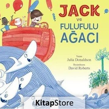Jack ve Fulufulu Ağacı - Julia Donaldson