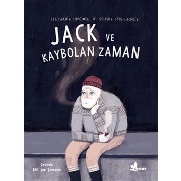 Jack ve Kaybolan Zaman - Stephanie Lapointe