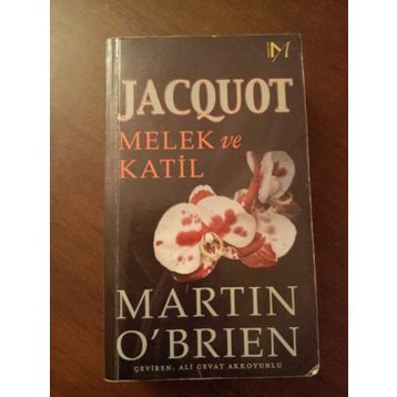 JACQUOT MELEK VE KATIL - MARTIN O`BRIEN