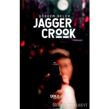 Jagger Crook - Görkem Beler