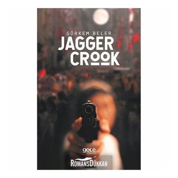 Jagger Crook - Görkem Beler