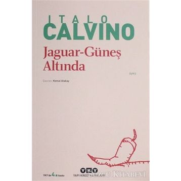 JAGUAR GÜNEŞ ALTINDA - ITALO CALVINO