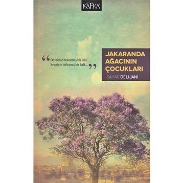 Jakaranda Ağacının Çocukları - Sahar Delijani