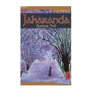 JAKARANDA SONSUZ YOL - NURAN MEDOĞLU