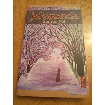 JAKARANDA SONSUZ YOL - NURAN MEDOĞLU