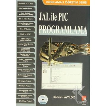 JAL ILE PIC PROGRAMLAMA - SERKAN AYYILDIZ