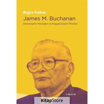 James M. Buchanan - Buğra Kalkan