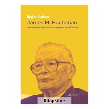 James M. Buchanan - Buğra Kalkan