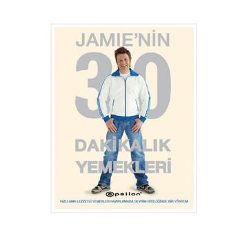 Jamie’nin 30 Dakikalık Yemekleri - Jamie Oliver