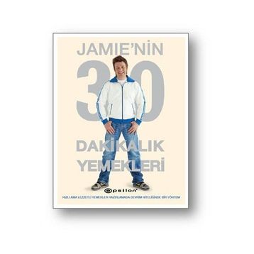 Jamie’nin 30 Dakikalık Yemekleri - Jamie Oliver