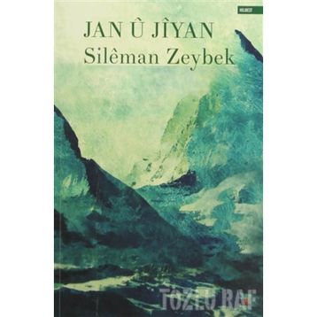 Jan u Jiyan - Sileman Zeybek
