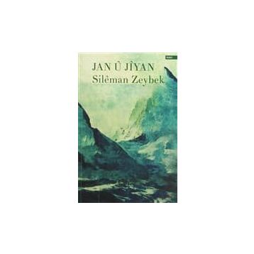 Jan u Jiyan - Sileman Zeybek