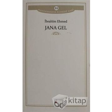 Jana Gel - İbrahim Ehmed