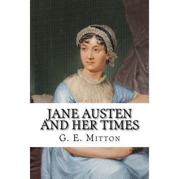 Jane Austen And Her Times - Jane Austen
