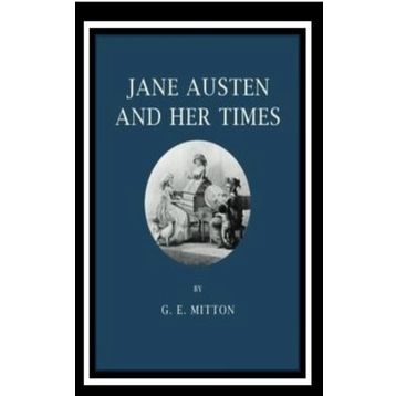 Jane Austen And Her Times - Jane Austen