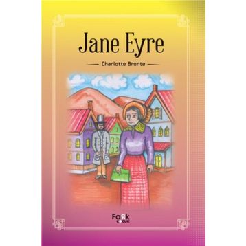 Jane Eyre - Charlotte Brontë