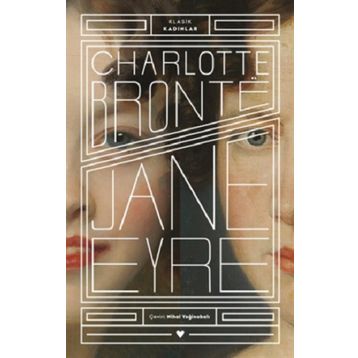 Jane Eyre: Klasik Kadınlar