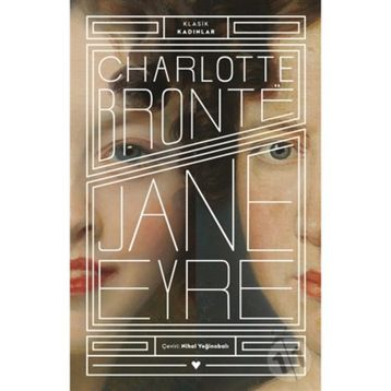 Jane Eyre: Klasik Kadınlar